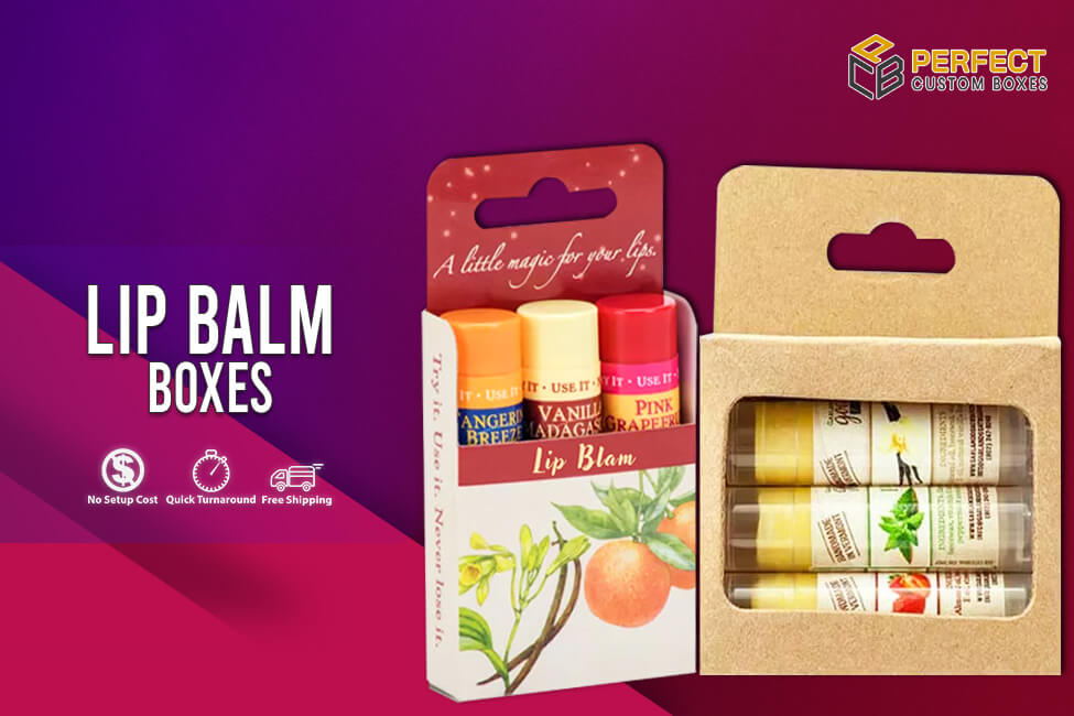 Lip Balm Boxes Give Amazing Experience and Lift Profit